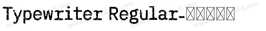 Typewriter Regular字体转换